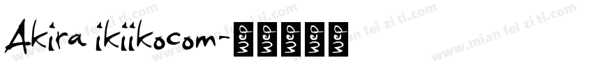 Akira ikiikocom字体转换